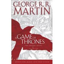 The most powerful, original and absorbing new epic since stephen donaldson's chronicles of thomas covenant. A Game Of Thrones Volume 1 The Graphic Novel George R R Martin Author Emag Ro