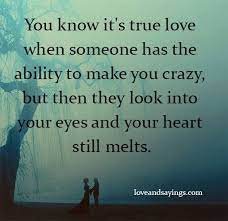 How do you know you're in love? You Know It S True Love Loving Someone Quotes What Is True Love Love Yourself Quotes