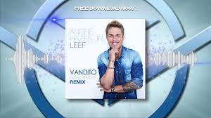 Be that as it may, andré hazes released his latest song last night, for his son this time and he apologizes in this. Andre Hazes Jr Leef Vandito Hardstyle Remix By Vandito Free Download On Hypeddit