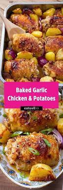 Baked Garlic Chicken And Potatoes Recipe Baked Garlic Chicken Garlic Chicken Recipes Chicken Recipes