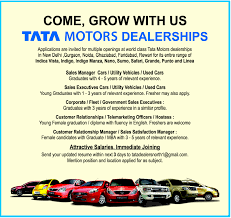 At sds our goal is to search for talented professionals wanting to grow and take their careers to the next level. Jobs In Tata Motors Dealership Vacancies In Tata Motors Dealership Opportunities At Tata Motors Dealership Jobs At Tata Motors Dealership Openings At Tata Motors Dealership