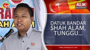 ^ pengarah jais sah datuk bandar shah alam baharu. Datuk Bandar Shah Alam Tunggu Youtube