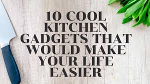 10 best kitchen gadgets for home under