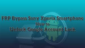 Remove pattern lock or face lock or pin. Frp Bypass Sony Xperia M4 Aqua How To Unlock Google Account Lock Trendy Webz