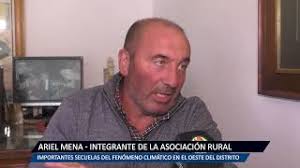 2025 03 12 NOTA A ARIEL MENA SECUELAS DEL FENOMENO CLIMATICO EN EL OESTE