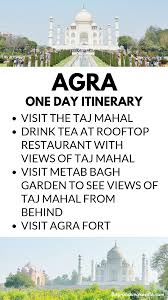 One Day Agra Itinerary 5 Best Places To Visit In Agra Backpacking The Golden Triangle North India Flashpacking Kerala India Travel Asia Travel Cool Places To Visit