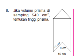 Hai, kak cimo hal tersebut disesuaikan dengan soalnya atau bentuk segi empatnya, bisa berupa trapesium, jajar genjang, atau belah ketupat. Jika Volume Prisma Segitiga 540 Cm Tentukan Tinggi Prisma Brainly Co Id