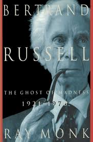 Amazon.com: Bertrand Russell: 1921-1970, The Ghost of Madness:  9781501153778: Monk, Ray: Books