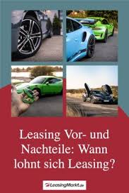 Leasing lohnt sich immer dann, wenn der leasingnehmer gerne einen neuwagen möchte und den wieder loswerden will, bevor er anfängt, krankheiten oder macken zu kriegen. 77 Leasing Einfach Erklart Ideen In 2021 Auto Leasing Fahrzeuge Erklaren