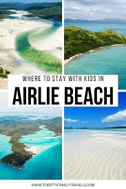 The Best Family Accommodation Airlie Beach Thrifty Family Travels In 2020 Oceania Travel Airlie Beach Family Travel