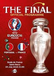 Portugal lost each of those important. Uefa Euro 2016 Final Wikipedia