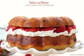 Baba Au Rhum Recipe With Cream And Strawberries Strawberry Recipes Just Desserts No Bake Cake