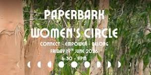 Paperbark Women's Circle Connect - Empower - Belong