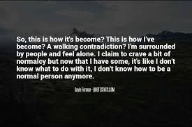 I dont know what to do for work anymore | 20 inauguration from trump supporters and insurrectionists. Top 74 I Don T Know Myself Anymore Quotes Famous Quotes Sayings About I Don T Know Myself Anymore