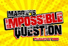 (must be a family name.) if you know the answers to these cartoon tr. Maggie S Impossible Question Wlgz Fm Djro Broadcasting Llc