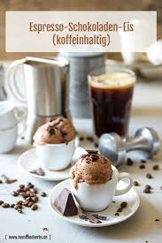 Espresso Schokoladen Eis Home And Herbs Rezept Schokoladen Eis Kaffeeeis Eiscreme Rezept