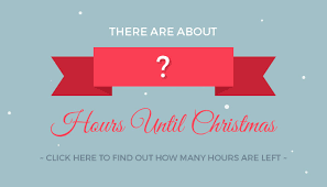 You may also want to calculate how many hours is 11pm to 5am? Hours Until Christmas Day Hours Till Xmas Day 2021 Exact Number Of Hours