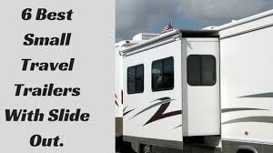 Although they are commonly known for truck campers, lance has an impressive selection of small travel trailers with side out and their 1575 model certainly doesn't disappoint either. 6 Best Small Travel Trailers With Slide Out