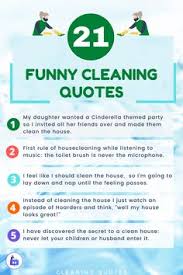 After reading this funny life quote, i feel like a huge weight has been lifted off my shoulders. 34 Cleaning Quotes Ideas Cleaning Quotes Cleaning Quotes Funny Fall Cleaning