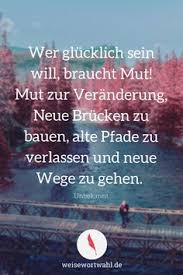 Die 57 Besten Bilder Von Mut Stärke In 2019 Gedanken