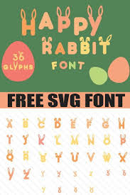 Free svg label example another idea is to use the printable vinyl from cricut and design them in canva or whatever design program you use. Happy Rabbit Font Svg Version Graphic By Creative Fabrica Freebies Creative Fabrica In 2020 Easter Graphic Design Free Svg Fonts Graphic Design Projects