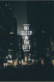 The City Never Sleeps City Quotes New York City Life