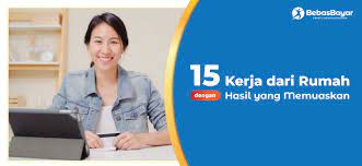 Perusahaan yang diminati oleh pencari kerja. 15 Kerja Dari Rumah Dengan Hasil Yang Memuaskan Bebasbayar