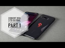 Fully Convert Rog 3 To Global Firmware Part 1 Youtube
