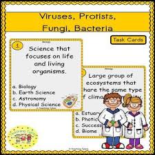 Viruses Bacteria Protists And Fungi Biology Task Cards 52 Cards Great For Warm Ups Pair Team Work Small G Biology Task Cards Task Cards Science Task Cards