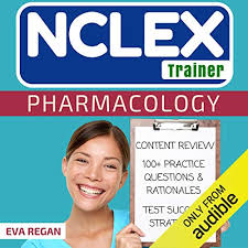 Pharmacology The Nclex Trainer By Eva Regan Audiobook Audible Com