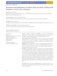 Floral home care offers you a full range of home care services to meet the physical, social and emotional needs of your loved one. Pdf Perceptions And Implications Of Violence From Care Home Residents With Dementia A Review And Commentary