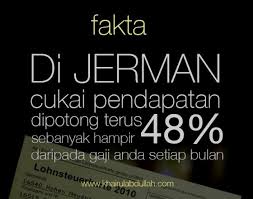 Malaysia dan singapura adalah 2 buah negara yang sebenarnya berasal daripada satu rumpun yang sama. Cukai Pendapatan Manfaatnya Di Jerman