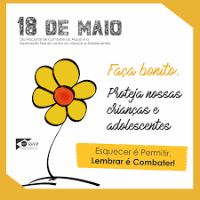 O dia nacional contra esse crime, é 18 de maio. 18 De Maio O Dia Nacional De Combate Ao Abuso E A Exploracao Sexual De Criancas E Adolescentes Ssvp Cmbh Sociedade De Sao Vicente De Paulo