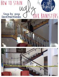 How to stain/paint an oak banister (the shortcut method…no sanding needed!) january 13, 2020 by ashley 215 comments. How To Stain An Ugly Oak Banister Dark All Things Thrifty