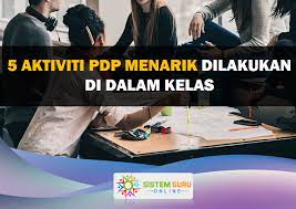 Ada banyak aktiviti ringkas yang mudah untuk dijalankan di dalam kelas. 5 Aktiviti Pdp Menarik Dilakukan Di Dalam Kelas