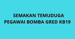 2 pegawai bomba kanan i. Semakan Temuduga Pegawai Bomba Gred Kb19 2020 Spa