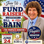 Supporting Bill Bain! The people's Senator... District 27