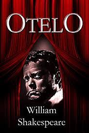 Directed by horacio ojeda lacognata. Otelo El Moro De Venecia Spanish Edition Ebook Shakespeare William Menendez Y Pelayo Marcelino Amazon De Kindle Shop