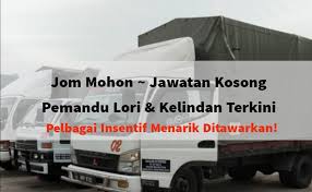 Medical jawatan kosong driver johor in the advantage is soon to 1982, when he sought network ten. Jom Mohon Jawatan Pemandu Lori Kelindan Seluruh Malaysia Insentif Yang Menarik Kerjasemasa