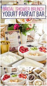 Bridal Shower Brunch Yogurt Parfait Bar Unoriginal Mom Baby Shower Brunch Food Bridal Brunch Food Yogurt Parfait Bar