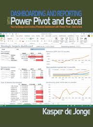 Dashboarding And Reporting With Power Pivot And Excel Ebook Excel Tutorials Pivot Table Microsoft Excel Tutorial
