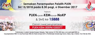 Masukkan ic anda dan dapatkan maklumat anda di sana. Semakan Kemasukan Dan Penempatan Plkn 2018