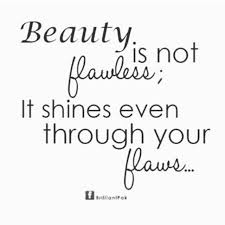Sometimes all it takes to turn your day around is an encouraging word. Quotes About Perfection And Beauty Twitter Best Of Forever Quotes