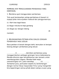 Bagaikan melukut di tepi gantang, begitulah aku di dalam hidupmu,ada tiada tak memberi kesan. 4 Soalan 2