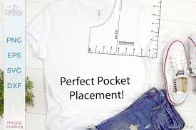 This is the most common placement for heat transfers. Pocket Placement Ruler Svg T Shirt Guide 1010644 Cut Files Design Bundles