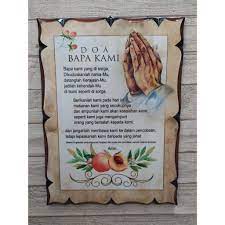 Doa bapa kami merupakan bentuk doa yang sempurna yang diajarkan oleh kristus sendiri. Hiasan Dinding Doa Bapa Kami Uk 31x42cm Shopee Indonesia