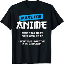 Free shipping to 185 countries. Amazon Com Rules For Anime Clothing Manga Art Cosplay Otaku Gift Anime T Shirt Clothing
