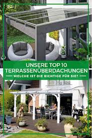 Top 10 Terrassenuberdachungen Welche Ist Die Richtige Fur Sie Uberdachung Terrasse Terrassenuberdachung Uberdachungen