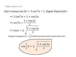 Rumus trigonometri sudut rangkap digunakan untuk mencari nilai sudut di luar sudut istimewa yang sudah ditentukan. Trigonometri Ppt Download