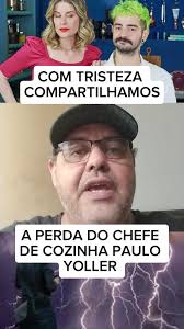 TRISTEZA COMPARTILHAMOS A PERDA DO CHEFE DE COZINHA PAULO YOLLER  #jornalismo #informação #notícias #verdade #acontecimentos